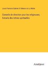 Conseils de direction pour les religieuses; Extraits des lettres spirituelles