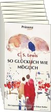 So glücklich wie möglich