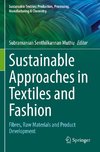 Sustainable Approaches in Textiles and Fashion