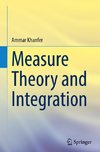 Measure Theory and Integration