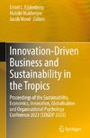 Innovation-Driven Business and Sustainability in the Tropics