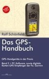 Das GPS Handbuch. GPS-Handgeräte in der Praxis