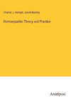 Homoeopathic Theory and Practice