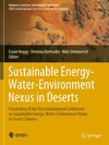 Sustainable Energy-Water-Environment Nexus in Deserts