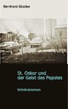 St. Oskar und der Geist des Papstes