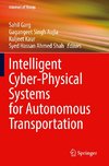 Intelligent Cyber-Physical Systems for Autonomous Transportation