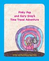 Pinky Pop and Gary Gray's Time travel Adventure