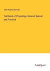 Text-Book of Physiology, General, Special and Practical