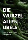 Die Wurzel allen Übels