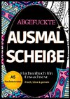 Fluchmalbuch für Erwachsene A5 Pocketversion