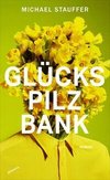 Glückspilzbank