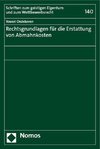 Rechtsgrundlagen für die Erstattung von Abmahnkosten