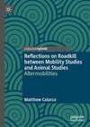 Reflections on Roadkill between Mobility Studies and Animal Studies