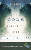 God's Guide to Freedom