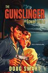 The Gunslinger of Gower Gulch