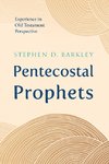 Pentecostal Prophets