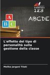 L'effetto del tipo di personalità sulla gestione della classe