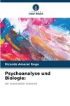 Psychoanalyse und Biologie: