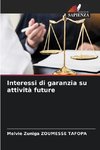 Interessi di garanzia su attività future