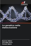 La genetica nella malocclusione