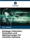 Garbage Collection-Techniken und Optimierungen für verteilte Systeme