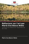 Réflexions sur l'art par María Eva Bocco Nieto