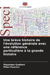 Une brève histoire de l'évolution générale avec une référence particulière à la grande histoire