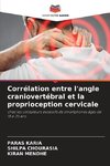 Corrélation entre l'angle craniovertébral et la proprioception cervicale