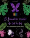 El fantástico mundo de las hadas | Libro de colorear | Escenas mitológicas de hadas para adolescentes y adultos