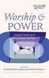 Worship and Power