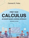 First Year Calculus, An Inquiry-Based Learning Approach