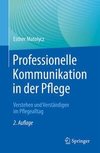 Professionelle Kommunikation in der Pflege