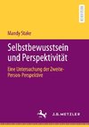 Selbstbewusstsein und Perspektivität