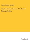 Woodward's Reminiscences of the Creek or Muscogee Indians