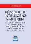 Künstliche Intelligenz kapieren