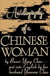 Autobiography of a Chinese Woman