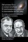 Del universo físico al cosmos metafísico. El entrelazamiento cuántico y la sincronicidad de Carl Jung