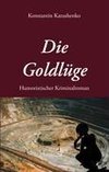 Die Goldlüge