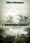 L'ensemencement