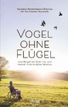 Vogel ohne Flügel