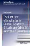 The First Law of Mechanics in General Relativity & Isochrone Orbits in Newtonian Gravity