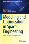 Modeling and Optimization in Space Engineering