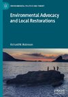 Environmental Advocacy and Local Restorations