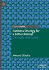 Business Strategy for a Better Normal