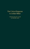 The Critical Response to Arthur Miller