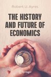 The History and Future of Economics