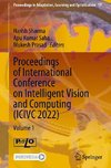 Proceedings of International Conference on Intelligent Vision and Computing (ICIVC 2022)