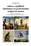 calma y equilibrio habitantes no profesionales sergios los monos