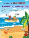 A Complete Phonetic Workbook For Early Graders (Ages 6-8)