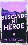 Buscando mi héroe